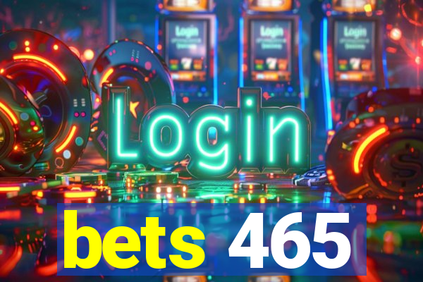 bets 465